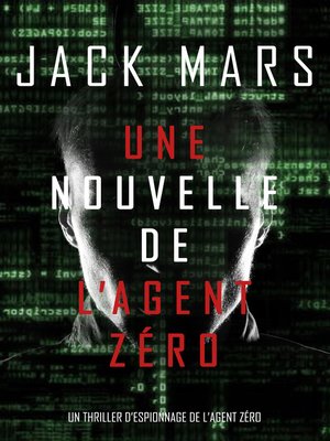 cover image of Une Nouvelle de L'Agent Zéro